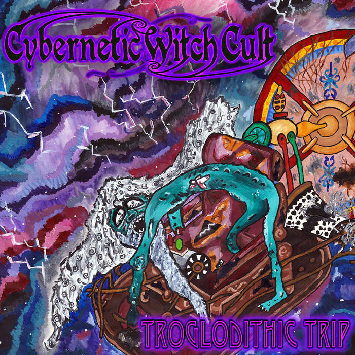 Cybernetic Witch Cult – Troglodithic Trip (Review)