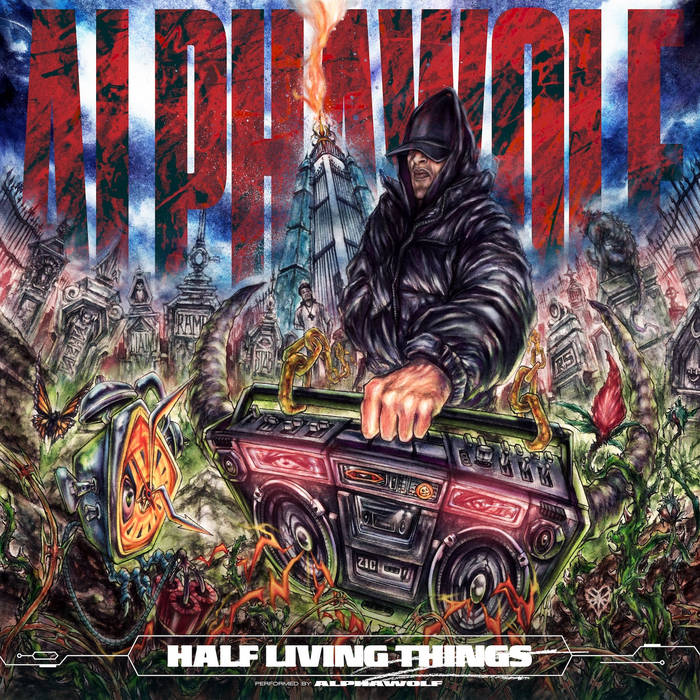 Alpha Wolf – Half Living Things (Review)