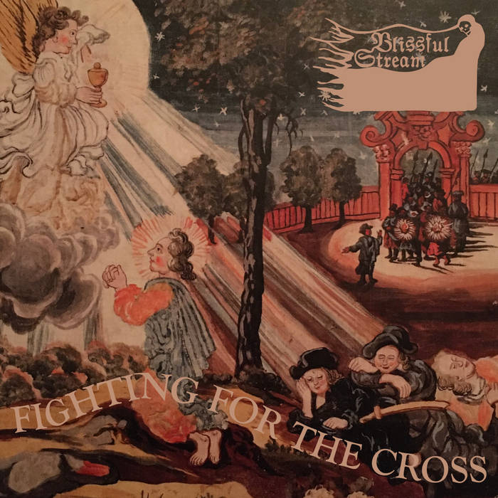 Blissful Stream – Fighting for the Cross (Review)